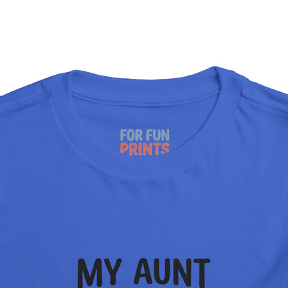 Toddler Short Sleeve Tee - My Aunt Says I'm Perfect, Just Like Her