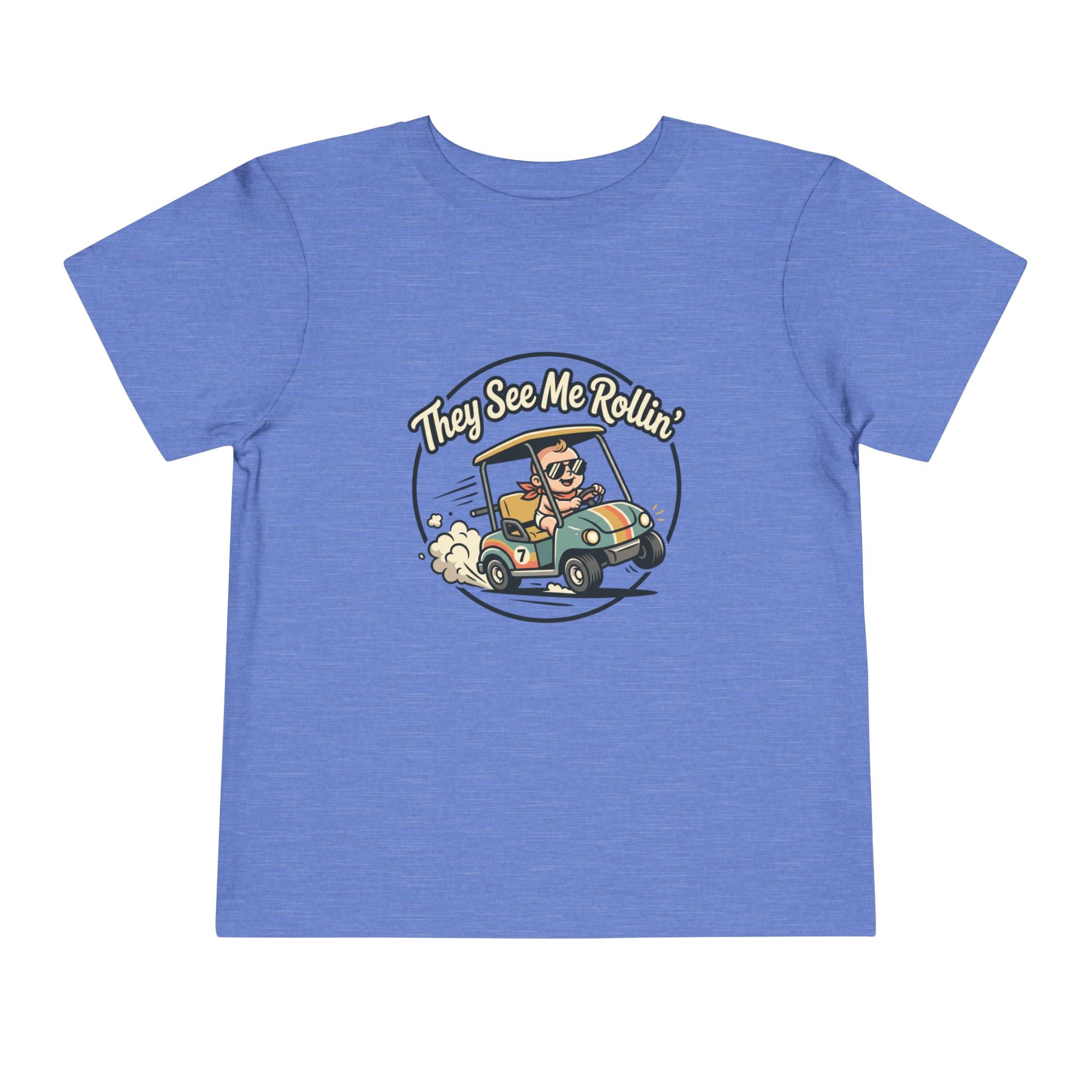 Toddler Tee - They See Me Rollin'