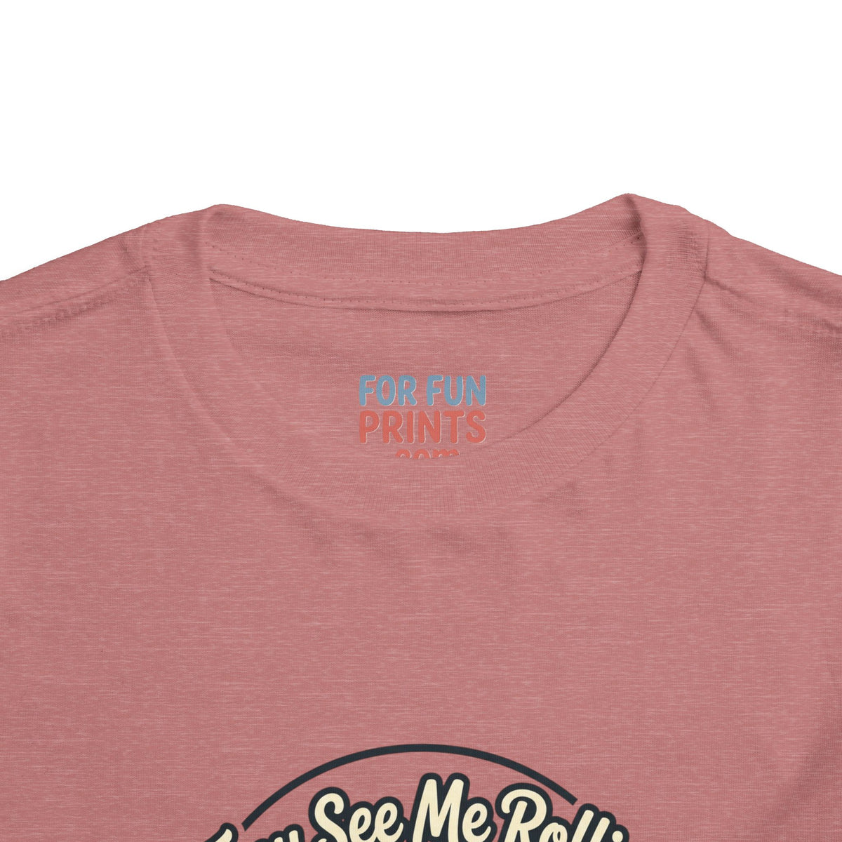 Toddler Tee - They See Me Rollin'
