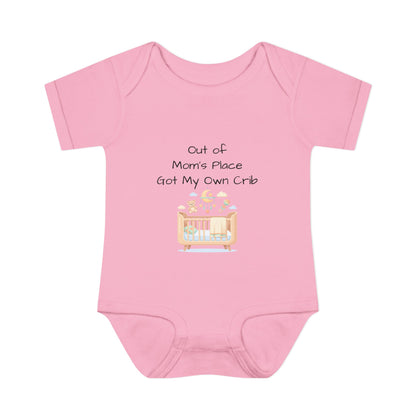 Infant Onesie - Out of Mom's Place Got My Own Crib