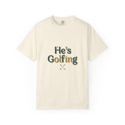 Comfort Colors SS T-Shirt *No Pocket* — He's Golfing