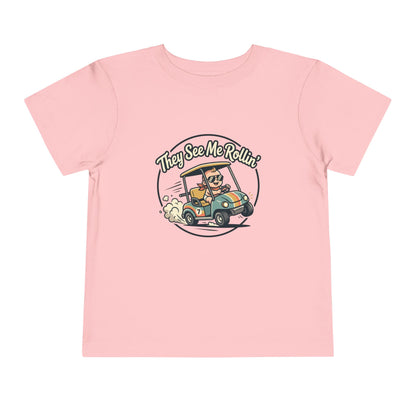Toddler Tee - They See Me Rollin'