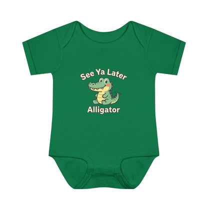 Infant Onesie - See Ya Later Alligator