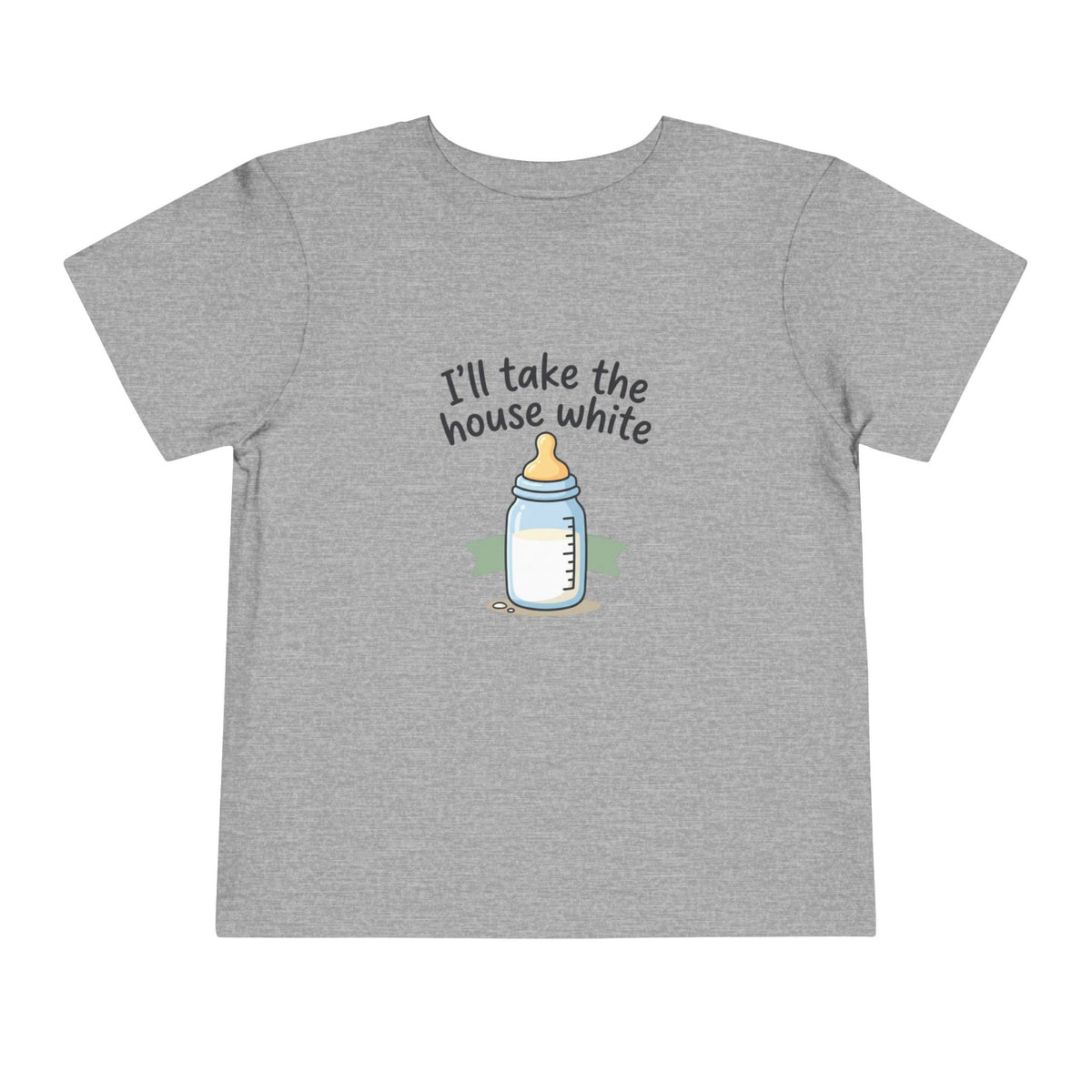 Toddler Tee - I'll Take the House White