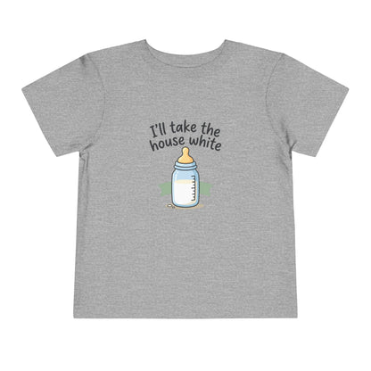 Toddler Tee - I'll Take the House White