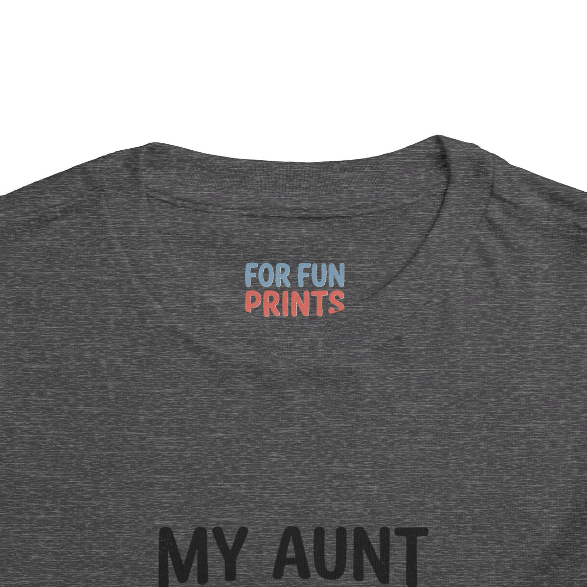Toddler Short Sleeve Tee - My Aunt Says I'm Perfect, Just Like Her