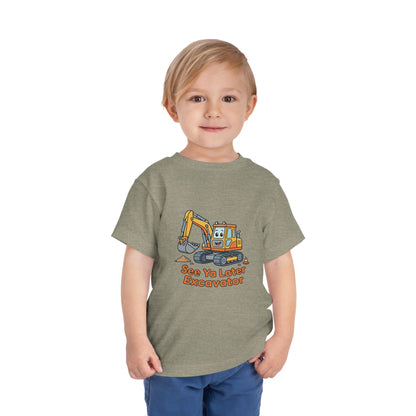Toddler Tee — See Ya Later Excavator