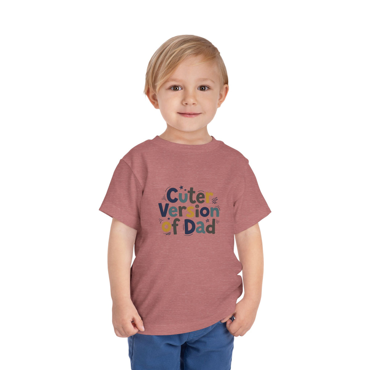 Toddler Tee - Cuter Version of Dad