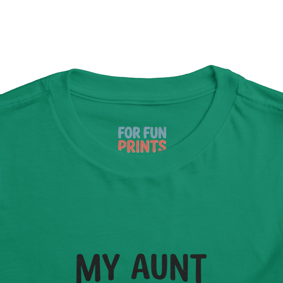 Toddler Short Sleeve Tee - My Aunt Says I'm Perfect, Just Like Her
