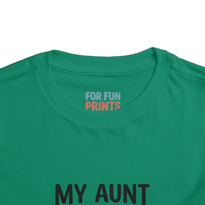 Toddler Short Sleeve Tee - My Aunt Says I'm Perfect, Just Like Her