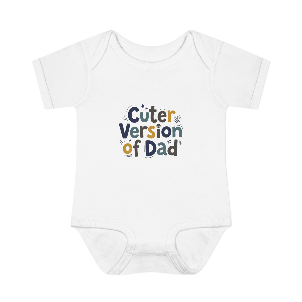 Infant Onesie - Cuter Version of Dad