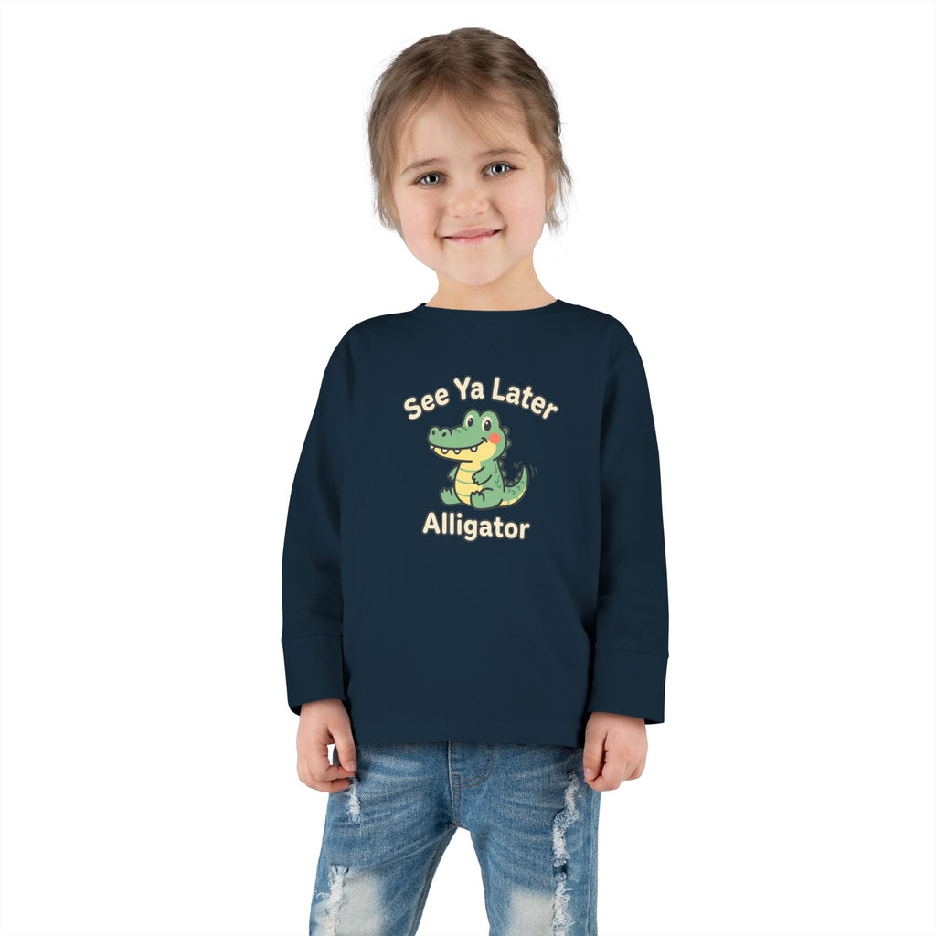 Toddler Long Sleeve Tee — See Ya Later Alligator