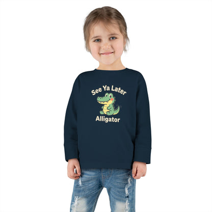 Toddler Long Sleeve Tee — See Ya Later Alligator