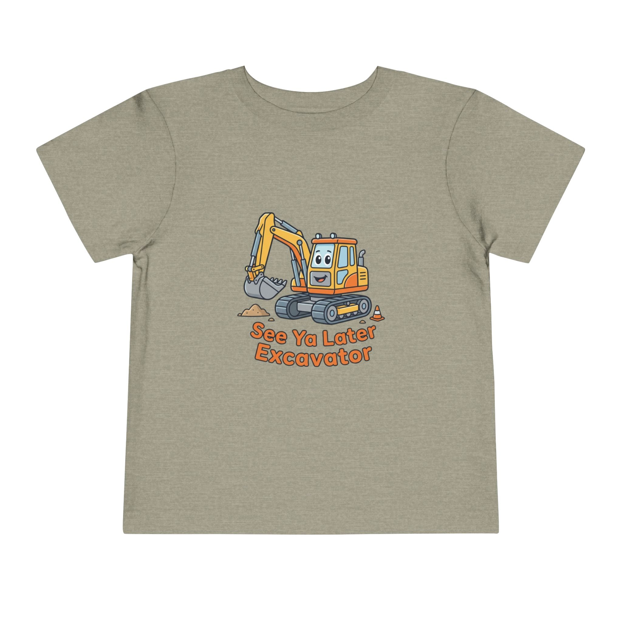Toddler Tee — See Ya Later Excavator
