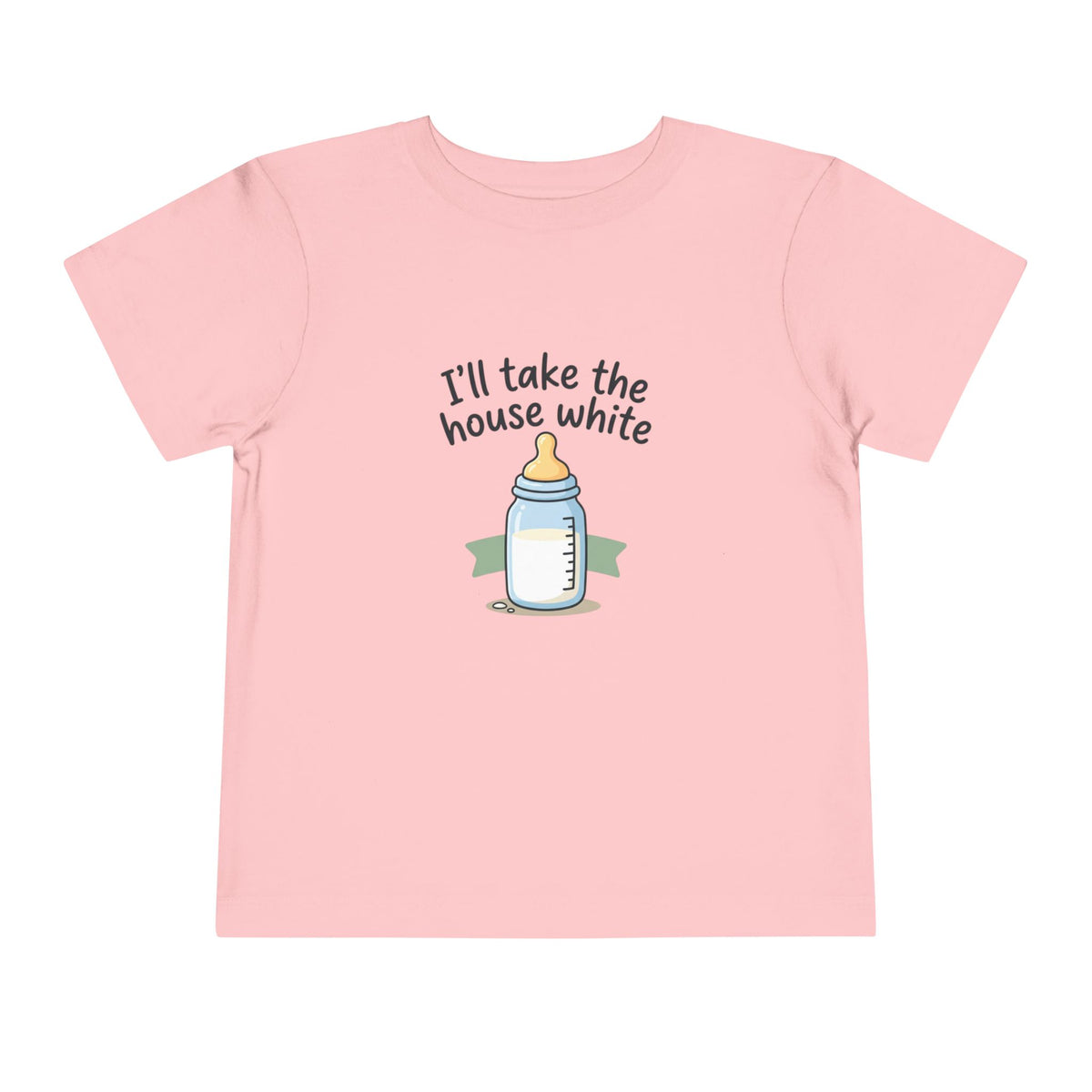 Toddler Tee - I'll Take the House White