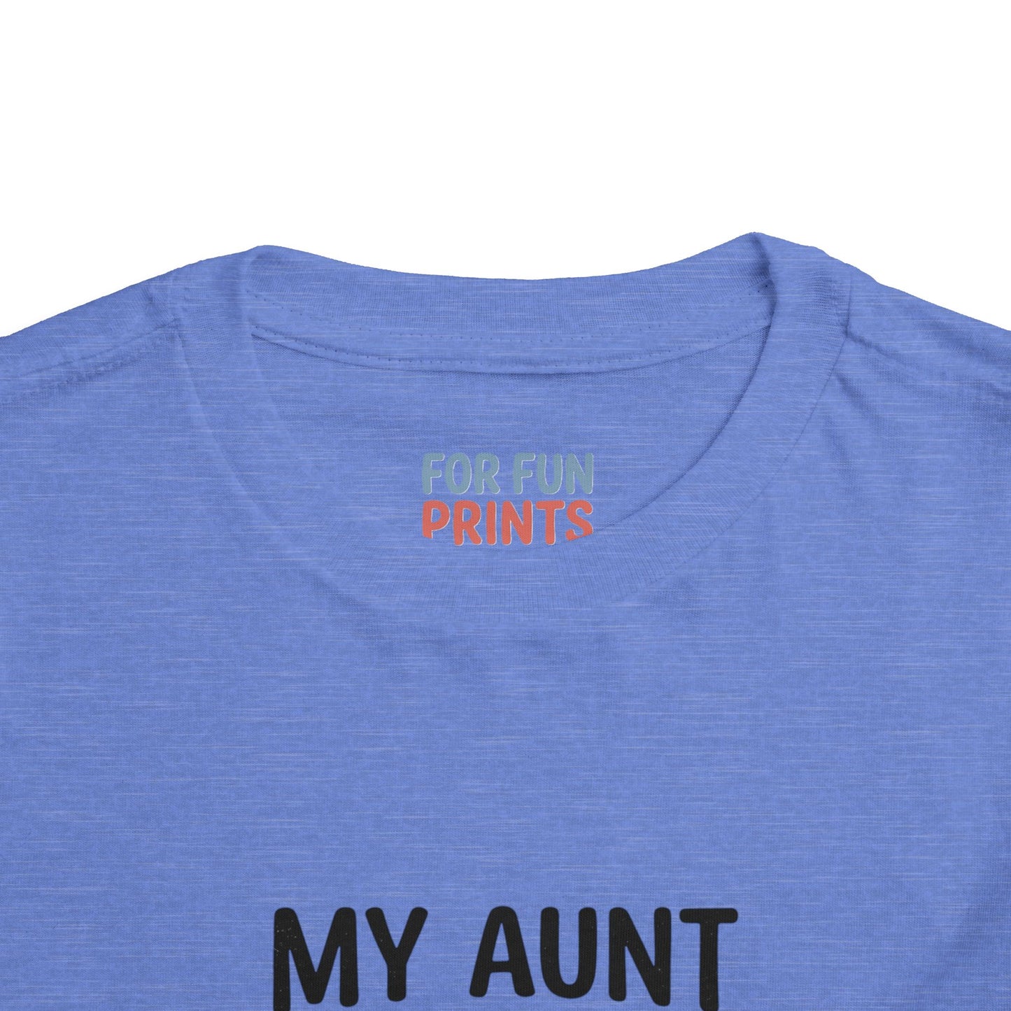 Toddler Short Sleeve Tee - My Aunt Says I'm Perfect, Just Like Her