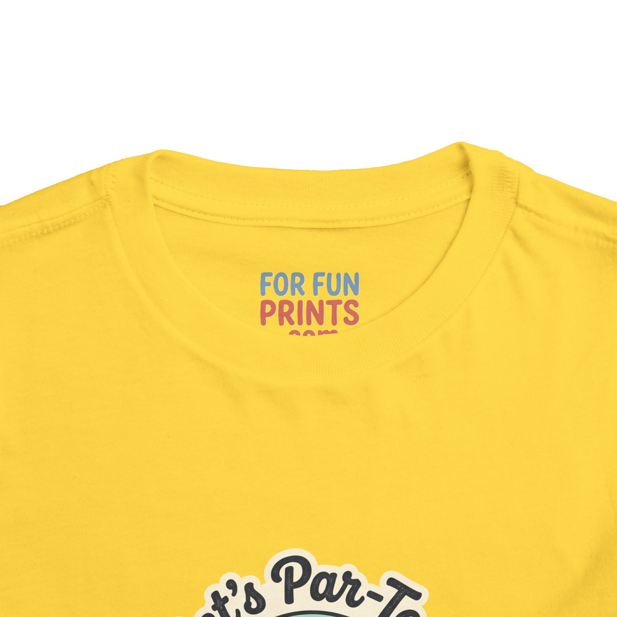 Toddler Tee - Let's Par-Tee