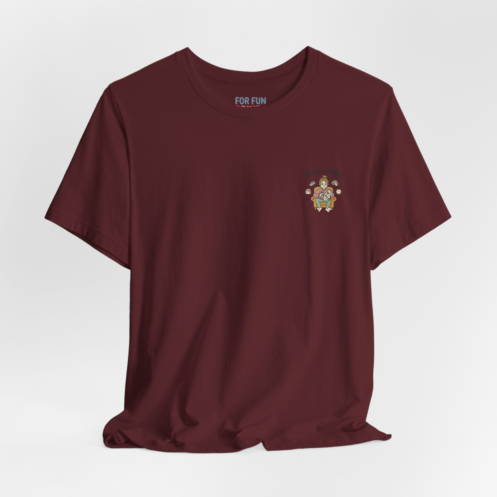 Unisex SS T-Shirt - Tire as a Mother