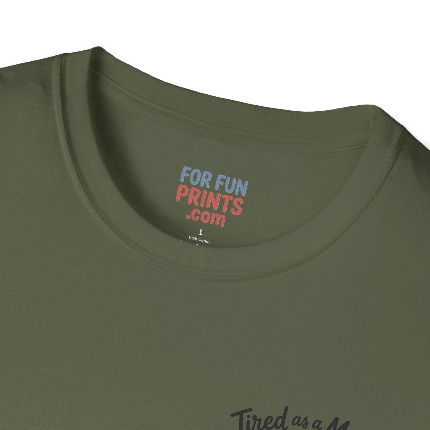 Unisex SS T-Shirt - Tired as a Mother