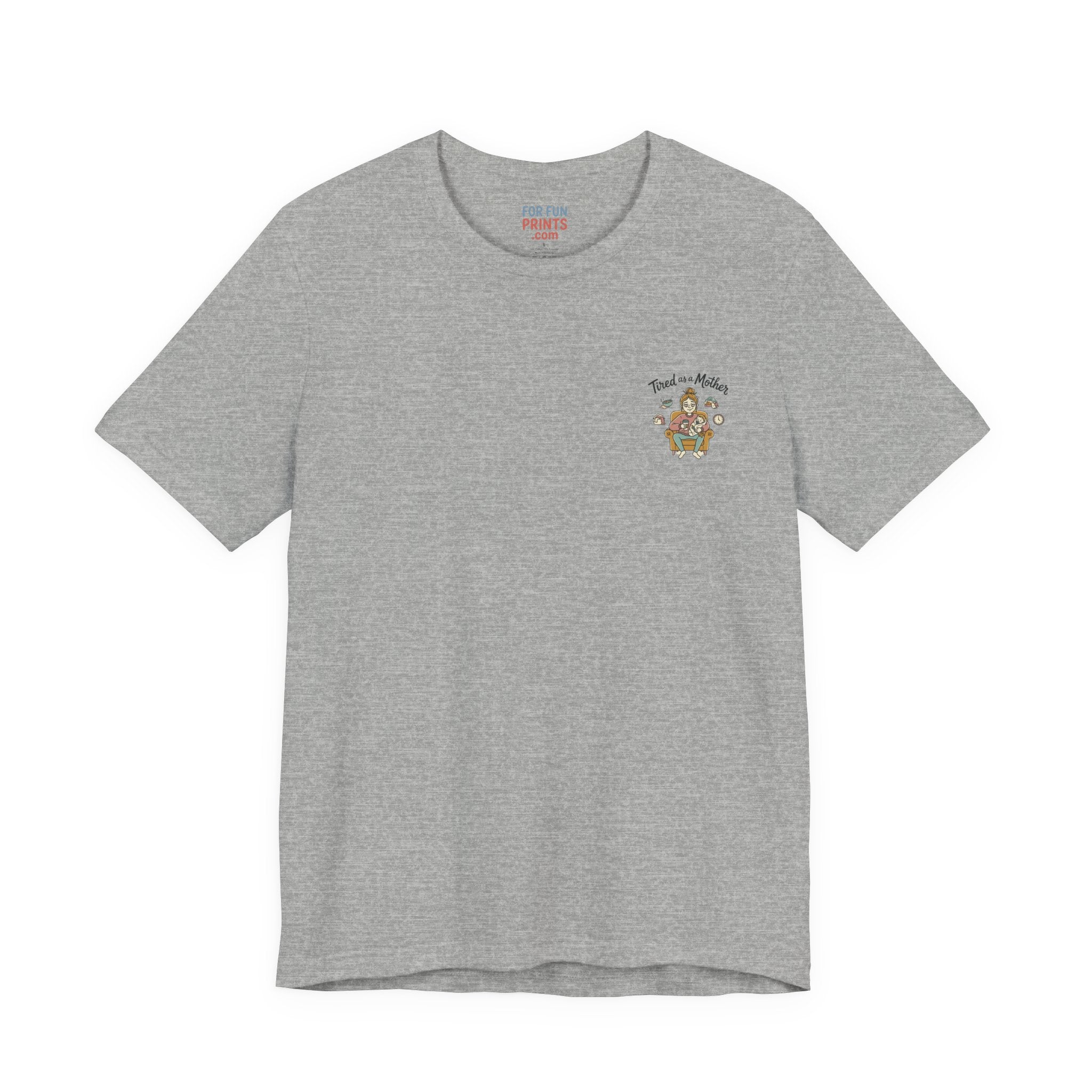 Unisex SS T-Shirt - Tire as a Mother