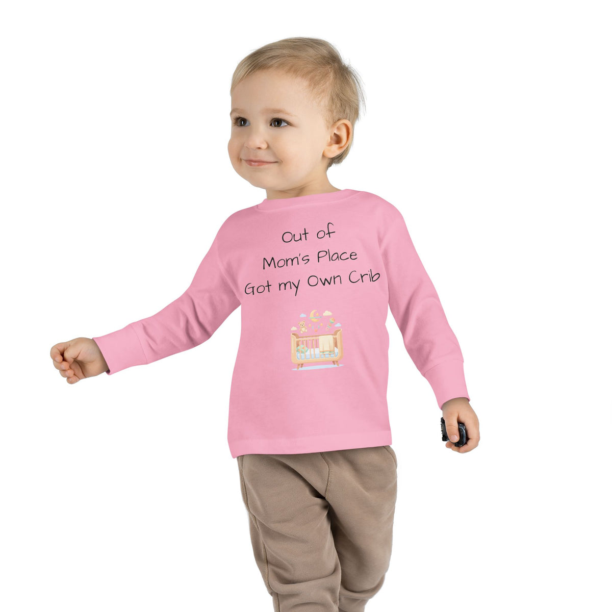 Toddler Long Sleeve Tee — Out of Mom's Place, Got my Own Crib