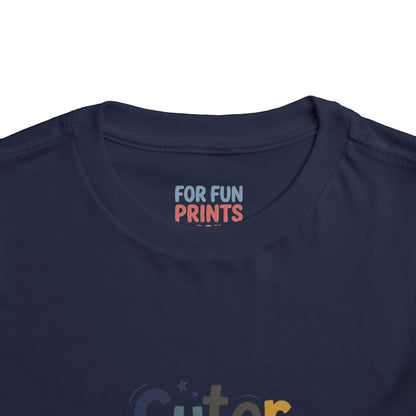 Toddler Tee - Cuter Version of Dad