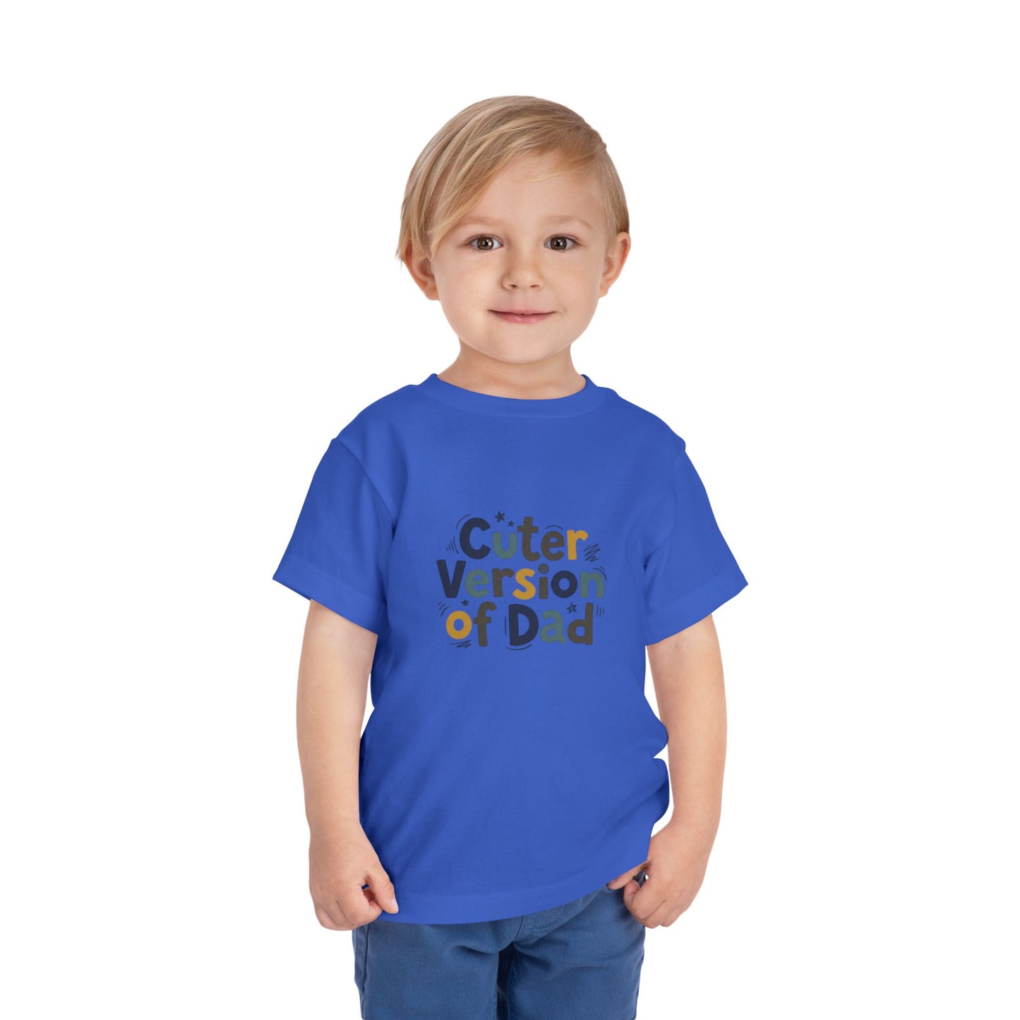 Toddler Tee - Cuter Version of Dad