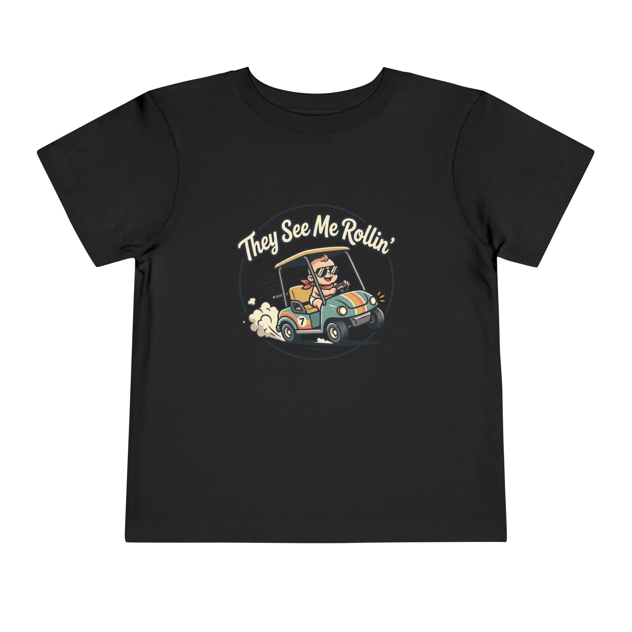 Toddler Tee - They See Me Rollin'