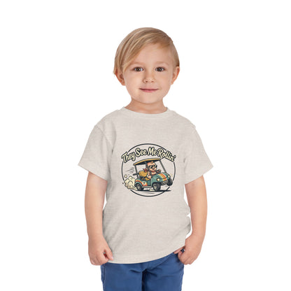 Toddler Tee - They See Me Rollin'