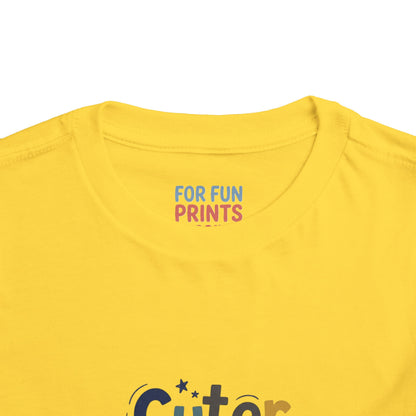 Toddler Tee - Cuter Version of Dad