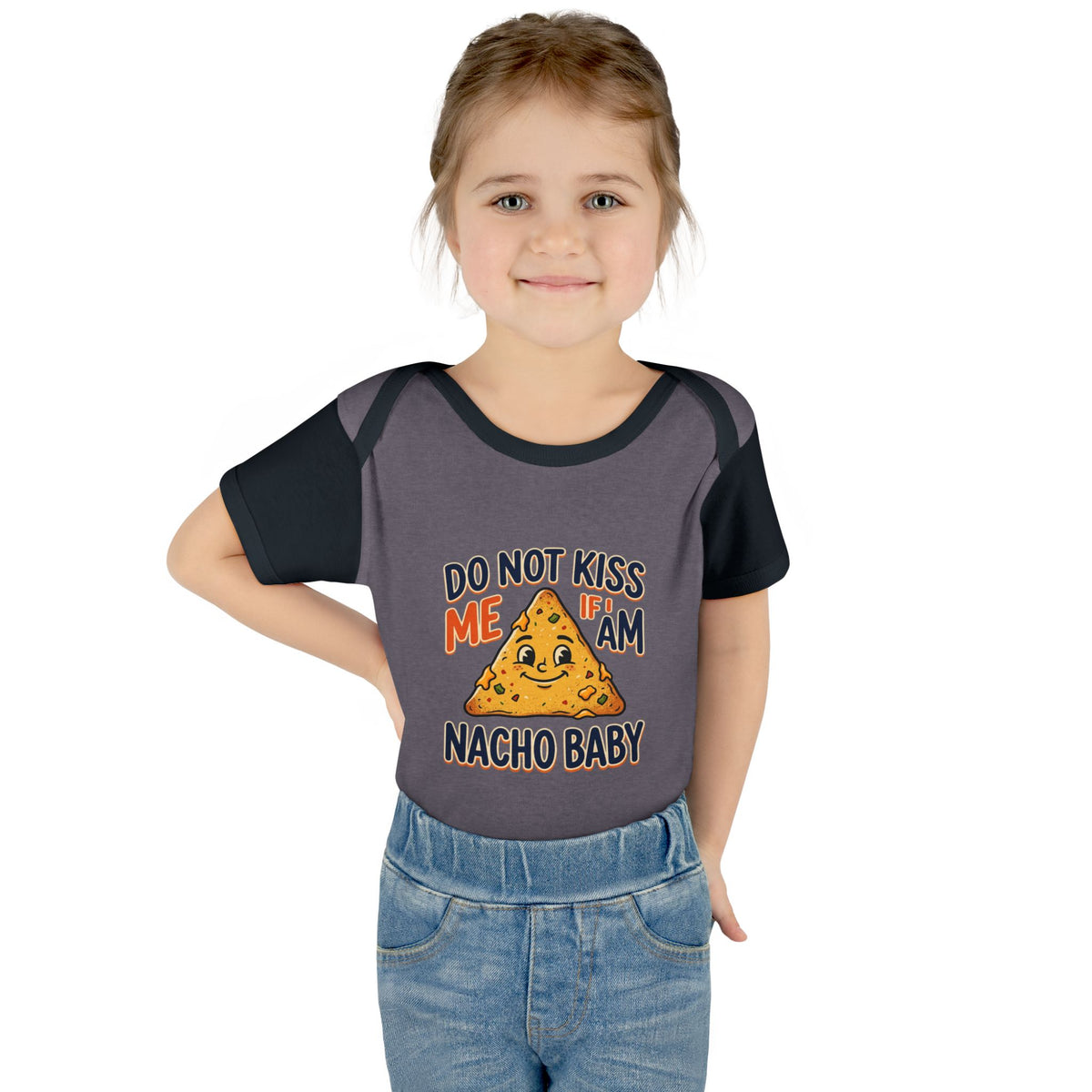 Infant Onesie - Do Not Kiss Me If I Am Nacho Baby