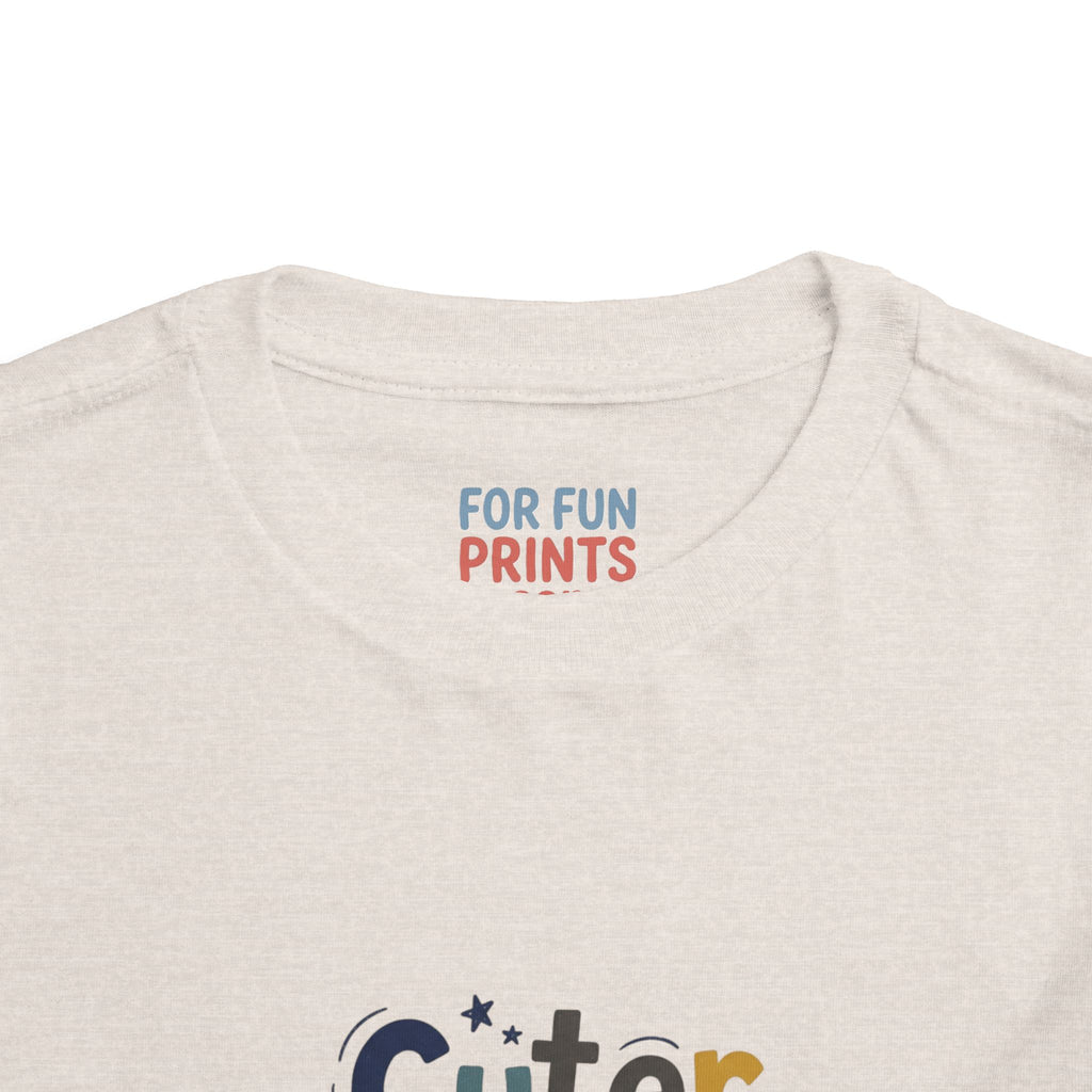 Toddler Tee - Cuter Version of Dad