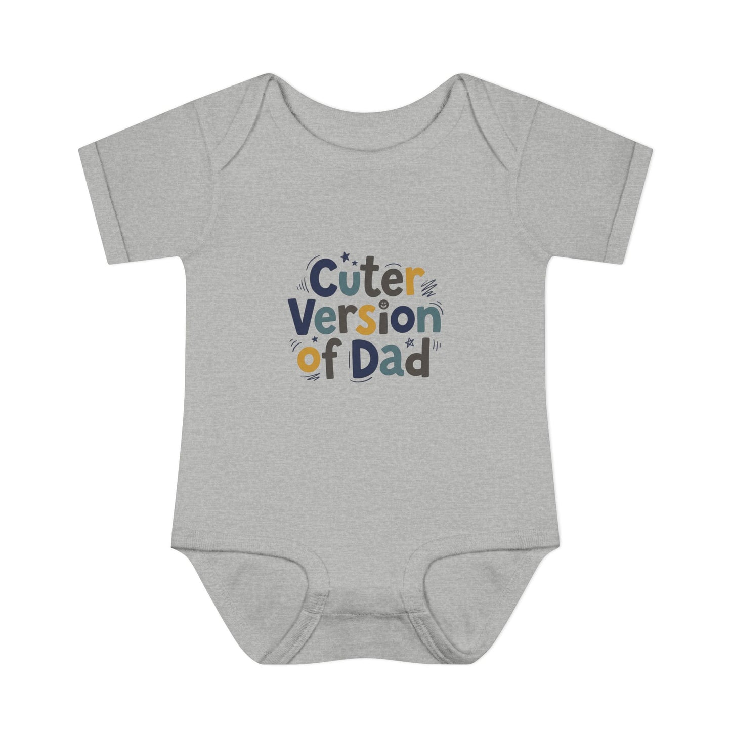 Infant Onesie - Cuter Version of Dad