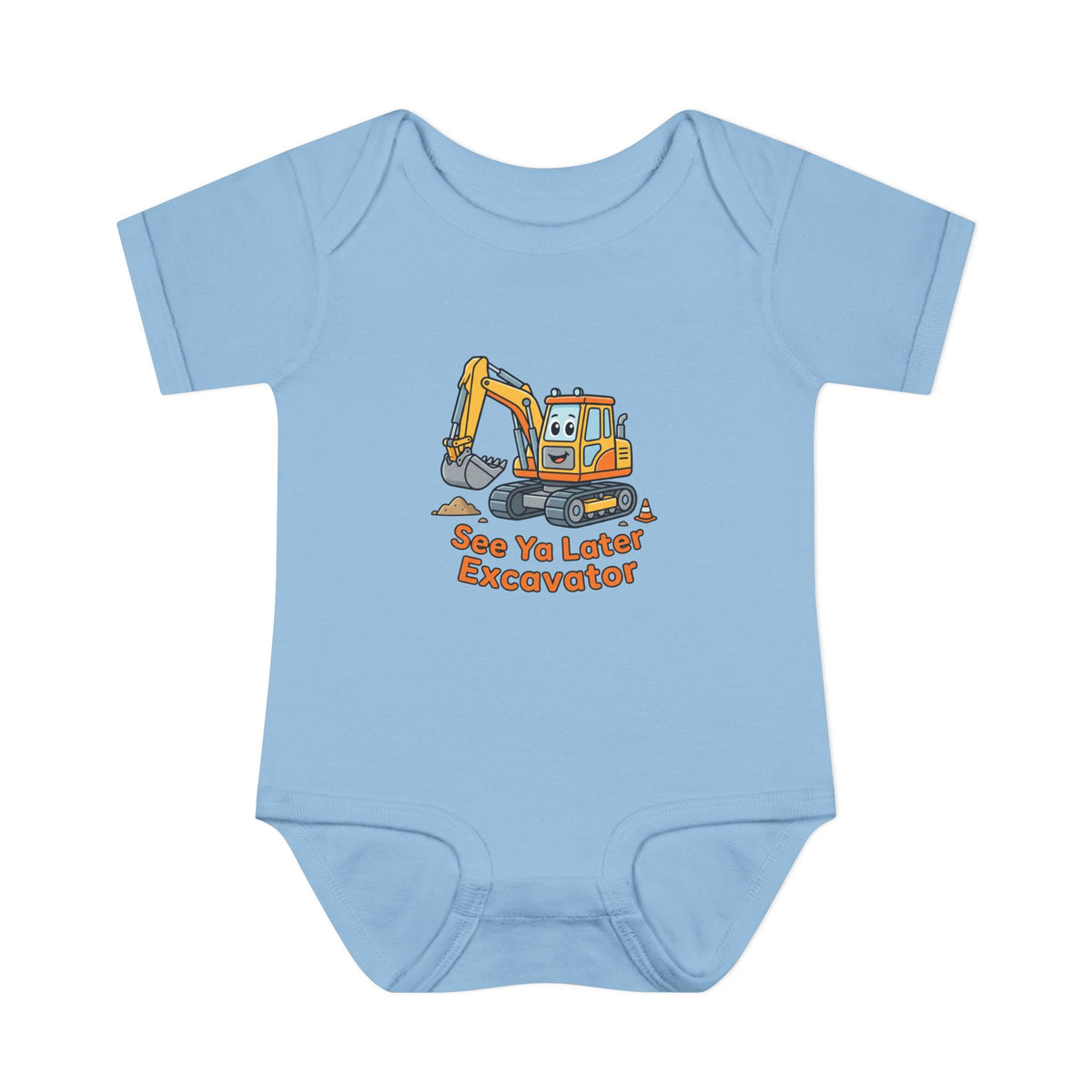 Infant Onesie - See Ya Later Excavator