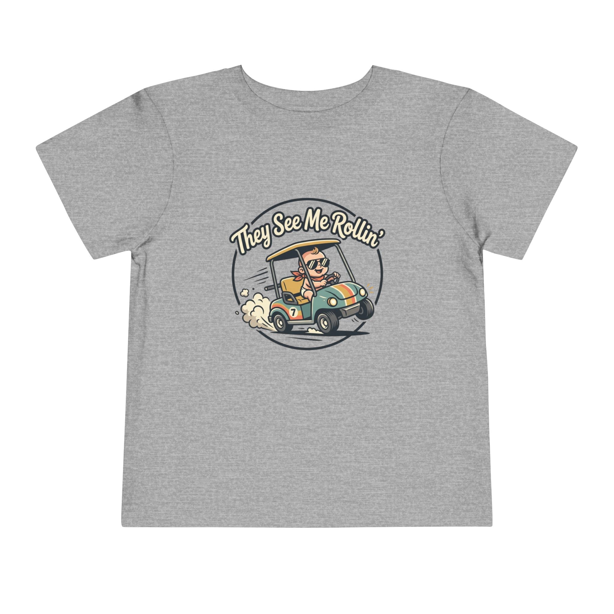 Toddler Tee - They See Me Rollin'