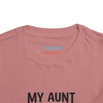 Toddler Short Sleeve Tee - My Aunt Says I'm Perfect, Just Like Her