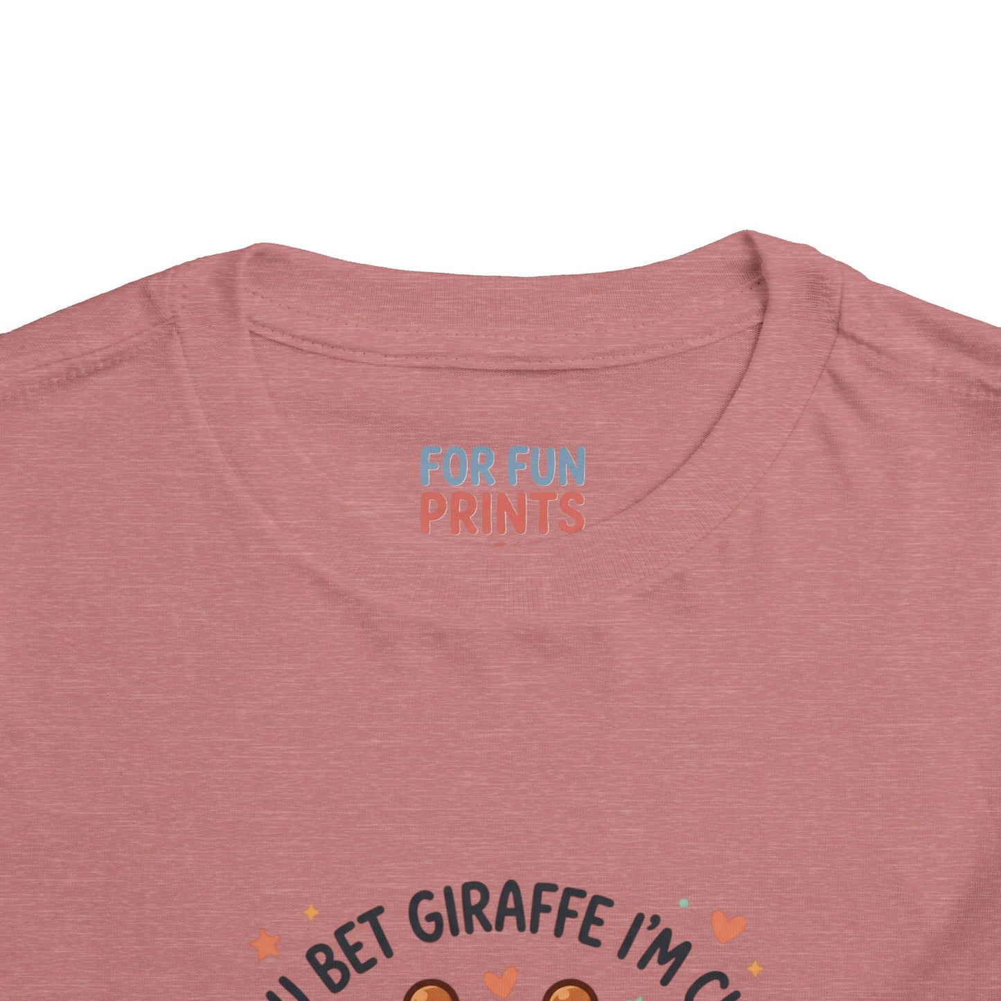 Toddler Tee – You Bet Giraffe I'm Cute
