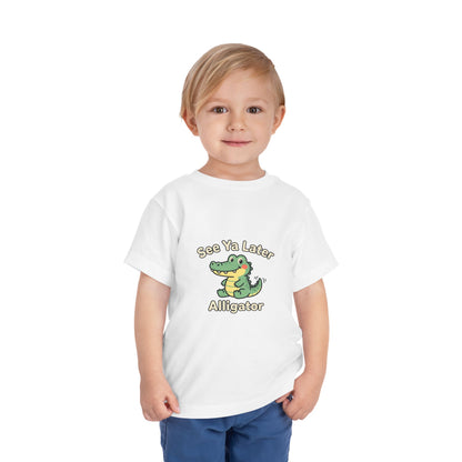 Toddler Tee — See Ya Later Alligator