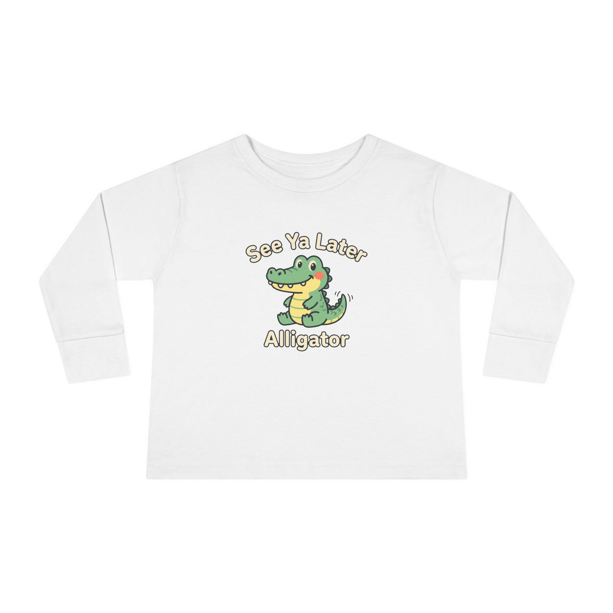 Toddler Long Sleeve Tee — See Ya Later Alligator