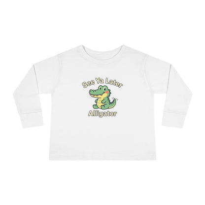 Toddler Long Sleeve Tee — See Ya Later Alligator