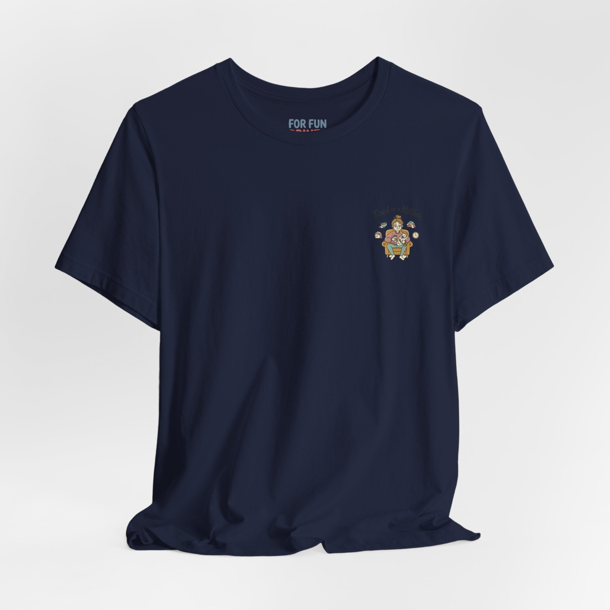Unisex SS T-Shirt - Tire as a Mother