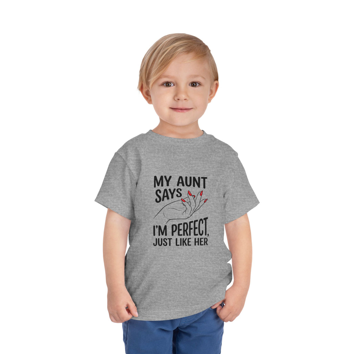 Toddler Short Sleeve Tee - My Aunt Says I'm Perfect, Just Like Her