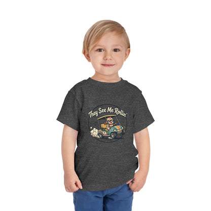 Toddler Tee - They See Me Rollin'