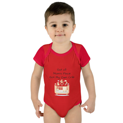 Infant Onesie - Out of Mom's Place Got My Own Crib