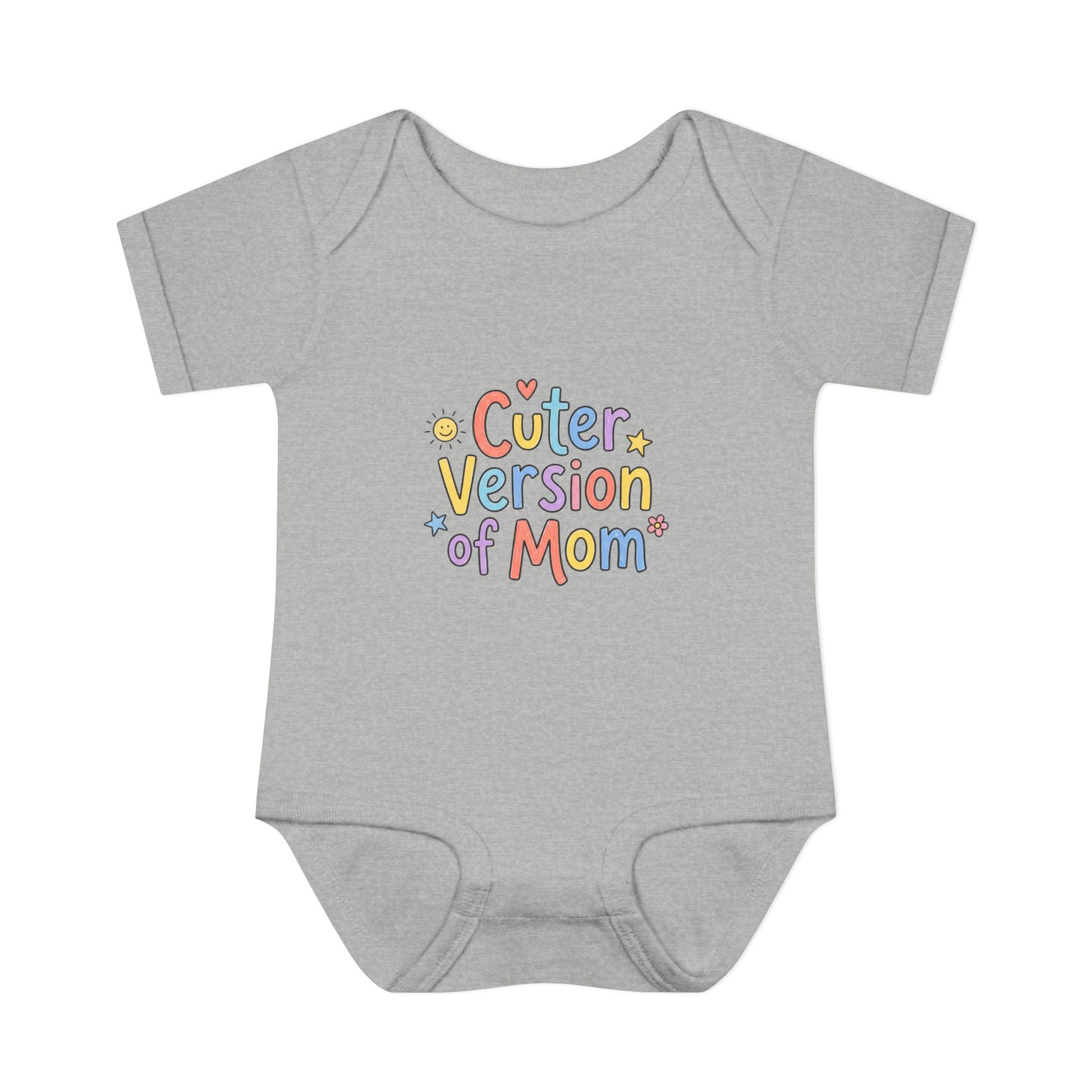 Infant Onesie — Cuter Version of Mom