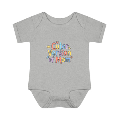 Infant Onesie — Cuter Version of Mom