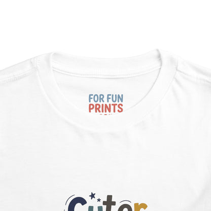 Toddler Tee - Cuter Version of Dad