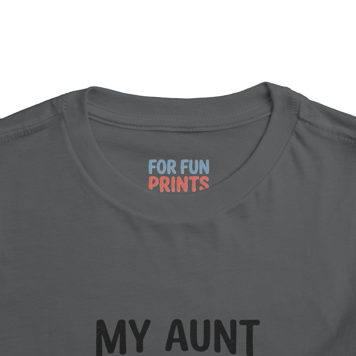 Toddler Short Sleeve Tee - My Aunt Says I'm Perfect, Just Like Her
