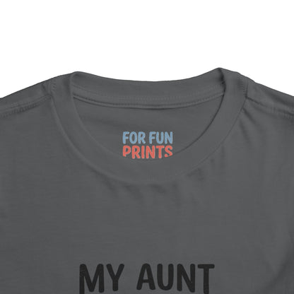 Toddler Short Sleeve Tee - My Aunt Says I'm Perfect, Just Like Her