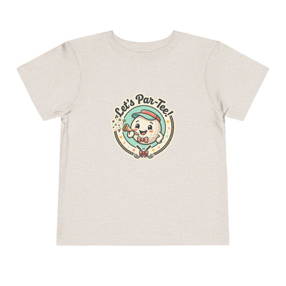 Toddler Tee - Let's Par-Tee